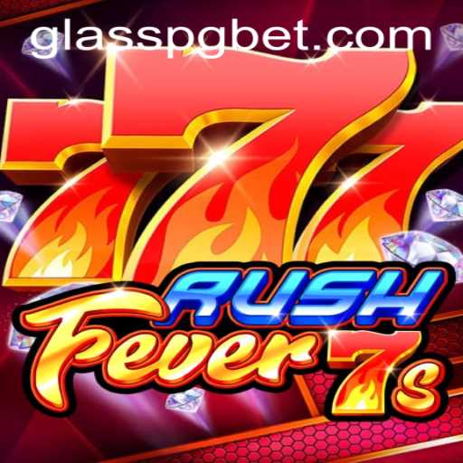 Descubra RushFever7s: O Jogo que Revolucionou GLASSPG.COM